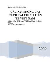 Các xu hướng cải cách tài chính tiền tệ Việt Nam