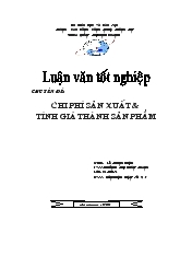 Luận văn Chi phí sản xuất và tính giá thành sản phẩm