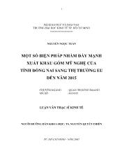 Một số biện pháp nhằm đẩy mạnh xuất khẩu gốm mỹ nghệ của tỉnh Đồng Nai sang thị trường EU đến năm 2015