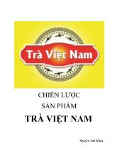 Đề tài Chiến lược sản phẩm cho công ty Trà Việt Nam