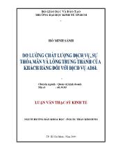 Luận văn Đo lường chất lượng dịch vụ, sự thỏa mãn và lòng trung thành của khách hàng đối với dịch vụ ADSL