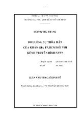 Luận văn Đo lường sự thỏa mãn của khán giả TP HCM đối với kênh truyền hình VTV3