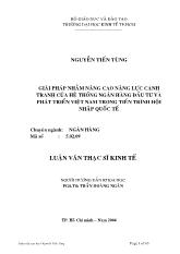Luận văn Giải pháp nhằm nâng cao năng lực cạnh tranh của hệ thống ngân hàng đầu tư và phát triển Việt Nam trong tiến trình hội nhập quốc tế