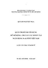 Luận văn Quản trị rủi ro tín dụng để mở rộng cho vay các doanh nghiệp vừa và nhỏ tại ngân hàng nông nghiệp và phát triển nông thôn Việt Nam