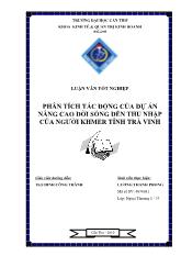 Luận văn Phân tích tác động của dự án nâng cao đời sống đến thu nhập của người Khmer tỉnh Trà Vinh