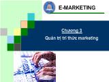 Bài giảng E-Marketing - Chương 3: Quản trị tri thức marketing