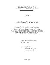 Luận án Giải pháp nâng cao chất lượng tăng trưởng công nghiệp Việt Nam trong quá trình hội nhập quốc tế (nghiên cứu điển hình ngành dệt may)