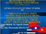 Luận văn Chiến lược phát triển thương mại của Lào trong mối quan hệ với tam giác kinh tế Việt Nam - Trung Quốc - Thái Lan đến năm 2020