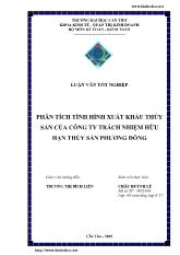 Luận văn Phân tích tình hình xuất khẩu thủy sản công ty TNHH thủy sản Phương Đông