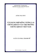 Luận văn Vận dụng hợp đồng tương lai chứng khoán vào thị trường chứng khoán Việt Nam