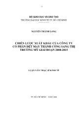 Luận văn Chiến lược xuất khẩu của công ty cổ phần dệt may Thành Công sang thị trường Mỹ giai đoạn 2008-2015