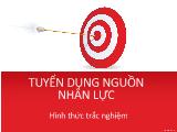 Tuyển dụng nguồn nhân lực với hình thức trắc nghiệm