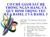 Đề tài Cơ chế giám sát hệ thống ngân hàng và quy định trọng yếu của Basel 2 và Basel 3