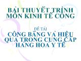 Đề tài Công bằng và hiệu quả trong cung cấp hàng hoá y tế