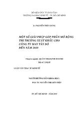Luận văn Một số giải pháp góp phần mở rộng thị trường xuất khẩu cho công ty may Tây Đô đến năm 2010