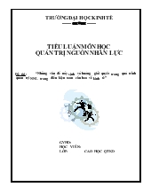 Tiểu luận Những vấn đề nảy sinh và hướng giải quyết trong quá trình quản trị nguồn nhân lực trong điều kiện toàn cầu hóa về kinh tế