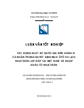 Luận văn Tác động xuất xứ quốc gia đến hành vi cá nhân trong quyết định mua ô tô du lịch Nhật Bản lắp ráp tại Việt Nam và nhập khẩu từ Nhật Bản