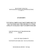 Luận văn Xây dựng chiến lược phát triển đội tàu vận tải xăng dầu Viễn Dương của tổng công ty xăng dầu Việt Nam đến năm 2015