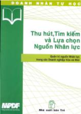 Quản trị nguồn nhân lực trong các doanh nghiệp vừa và nhỏ - Thu hút, tìm kiếm và lựa chọn nguồn nhân lực