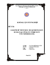 Khóa luận Giải pháp thúc đẩy hoạt động bán hàng tại công ty TNHH một thành viên Văn Minh Hoàng