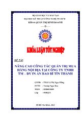 Khóa luận Nâng cao công tác quản trị mua hàng nội địa tại công ty TNHH thương mại dịch vụ in ấn bao bì Tín Thành