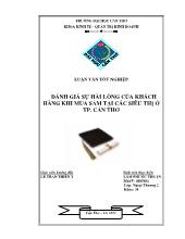 Luận văn Đánh giá sự hài lòng của khách hàng khi mua sắm tại các siêu thị ở Thành phố Cần Thơ