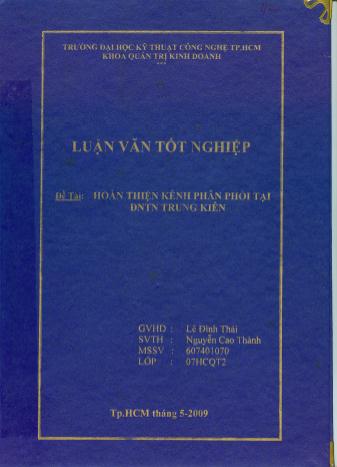 Luận văn Hoàn thiện kênh phân phối tại doanh nghiệp tư nhân Trung Kiên