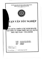 Luận văn Xây dựng chiến lược kinh doanh tại công ty TNHH thiết kế xây dựng nhà Việt Nam VINA Home