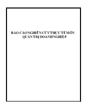 Báo cáo Nghiên cứu thực tế tại công ty cổ phần dệt công nghiệp Hà Nội