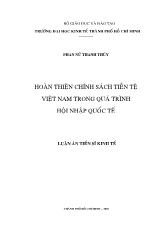 Luận án Hoàn thiện chính sách tiền tệ Việt Nam trong quá trình hội nhập quốc tế