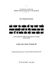 Luận văn Giải pháp tài chính hỗ trợ phát triển doanh nghiệp nhỏ và vừa trong khu vực kinh tế tư nhân của Việt Nam hiện nay