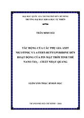 Luận văn Tác động của các phụ gia axit nicotinic và 4-Tert-butylpyridine đến hoạt động của pin mặt trời tinh thể nano TiO2 – chất nhạy quang