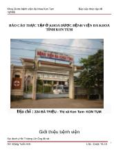 Báo cáo thực tập khoa dược ở bệnh viện đa khoa tỉnh Kon Tum