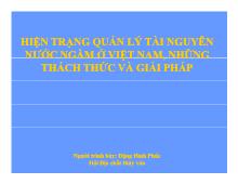 Đề tài Hiện trạng quản lý tài nguyên nước ngầm ở Việt Nam, những thách thức và giải pháp