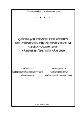 Đề tài Quy hoạch tổng thể phát triển bưu chính viễn thông tỉnh Kon Tum giai đoạn 2008-2015 và định hướng đến năm 2020