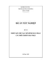 Đồ án Thiết kế chế tạo mô hình máy phay CNC điều khiển hai trục