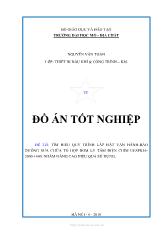Đồ án Tìm hiểu quy trình lắp đặt vận hành, bảo dưỡng sửa chữa tổ hợp bơm ly tâm điện chìm UESPK16 2000-1400 nhằm nâng cao hiệu quả sử dụng