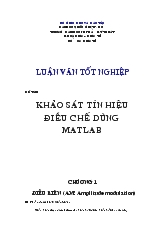 Đề tài Khảo sát tín hiệu điều chế dùng matlab (khoa điện điện tử trường ĐH quốc gia thành Phố Hồ Chí Minh)
