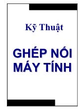 Đề tài Kỹ thuật ghép nối máy tính