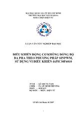Luận văn Tốt nghiệp đại học điều khiển động cơ không đồng bộ ba pha theo phương pháp sinpwm, sử dụng vi điều khiển dspic30f6010