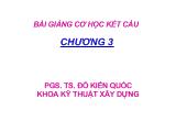 Bài giảng Cơ học kết cấu - Chương 3: Xác định nội lực do tải trọng di động