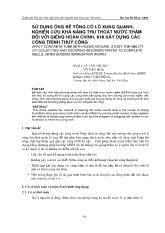 Sử dụng ống bê tông có lỗ xung quanh, nghiên cứu khả năng thu thoát nước thấm đối với giếng hoàn chỉnh, khi xây dựng các công trình thủy công