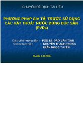 Chuyên đề Phương pháp gia tải trước sử dụng các vật thoát nước đứng đúc sẵn (PVDs)