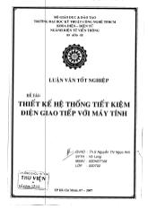Luận văn Thiết kế hệ thống tiết kiệm điện giao tiếp với máy tính