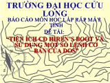 Đề tài Tiện ích CD Hiren's Boot và sử dụng một số lệnh cơ bản của DOS