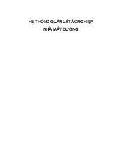 Đồ án Dự án tổng thể ứng dụng công nghệ thông tin hệ thống quản lý tác nghiệp nhà máy đường