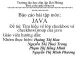 Đề tài Tìm hiểu về lớp checkbox và checkboxGroup của java