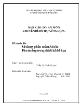 Đồ án Sử dụng phần mềm Adobe Photoshop trong thiết kế đồ họa
