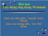 Đồ án Xây dựng ứng dụng Webmail ( svth: Nguyễn Xuân Thanh)