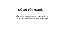 Đồ án Xây dựng WebDatabase cho quản lý thư viện trường Đại học thủy sản